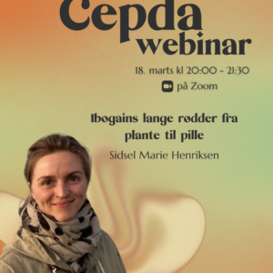 Billet: Webinar - Ibogains lange rødder fra plante til pille v/Sidsel Marie Henriksen